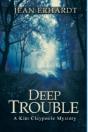 Deep Trouble: A Kim Claypoole Mystery - Preview