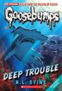 Deep Trouble (Classic Goosebumps #2) - Preview