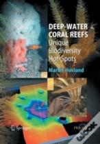 Deep-Water Coral Reefs