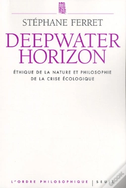 Capa do artigo Deep Water Horizon ; Éthique De La Nature Et Philosophie De La Crise Écologique