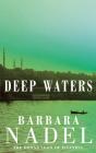Deep Waters (Inspector Ikmen Mystery 4) - Preview