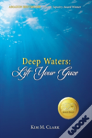 Deep Waters
