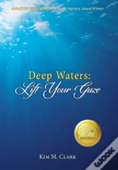 Deep Waters