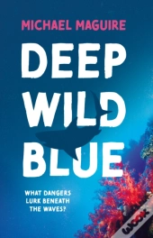 Deep Wild Blue