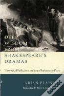 Deep Wisdom From Shakespeare'S Dramas