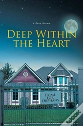 Deep Within The Heart