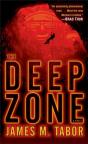 Deep Zone: A Novel (With Bonus Short Story Lethal Expedition) - Preview