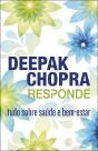 Deepak Chopra responde: tudo sobre saúde e bem-estar - Preview