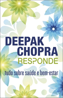 Capa do artigo Deepak Chopra responde: tudo sobre saúde e bem-estar