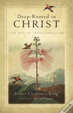 Capa do artigo Deepâ€“Rooted In Christ Â€“ The Way Of Transformation