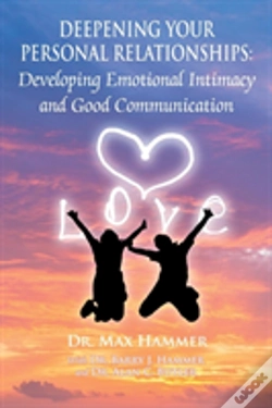 Capa do artigo Deepening Your Personal Relationships: Developing Emotional Intimacy And Good Communication