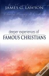 Deeper Experiences Of Famous Christians