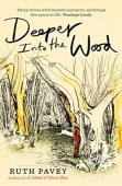 Deeper Into The Wood