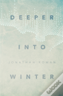 Deeper Into Winter