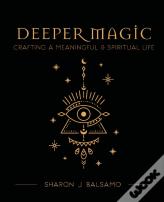 Deeper Magic