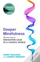 Deeper Mindfulness