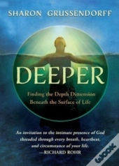 Deeper