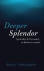 Deeper Splendor - Preview