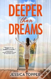Deeper Than Dreams
