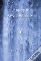 Deeper Waterfalls