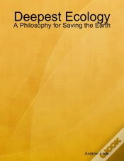Capa do artigo Deepest Ecology: A Philosophy For Saving The Earth