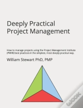 Deeply Practical Project Management