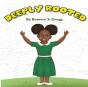 Deeply Rooted - Preview