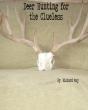 Deer Hunting For The Clueless - Preview