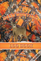 Deer Hunting Log Book