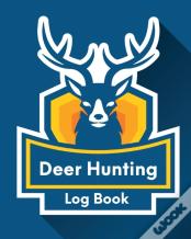 Deer Hunting Log Book