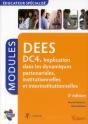 Dees ; Dc4 ; Implication Dans Les Dynamiques Partenariales, Institionnelles Et Interinstitutionnelles (3e Edition) - Preview