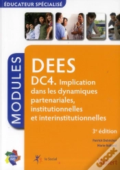 Capa do artigo Dees ; Dc4 ; Implication Dans Les Dynamiques Partenariales, Institionnelles Et Interinstitutionnelles (3e Edition)
