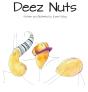 Deez Nuts - Preview