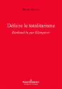 Défaire Le Totalitarisme - Preview