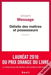 Défaite Des Maîtres Et Possesseurs