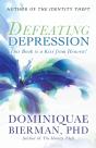 Defeating Depression: This Book Is A Kis - Preview
