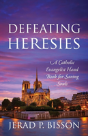 Defeating Heresies - Preview