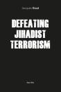 Defeating Jihadist Terrorism - Preview