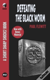 Defeating The Black Worm