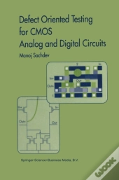 Defect Oriented Testing For Cmos Analog And Digital Circuits