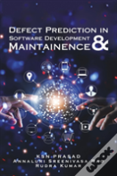 Defect Prediction In Software Development & Maintainence