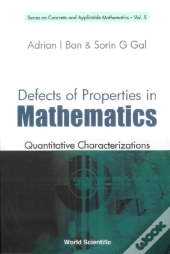 Defects Of Properties In Mathematics: Quantitative Characterizations