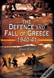 Capa do artigo Defence And Fall Of Greece, 1940-41