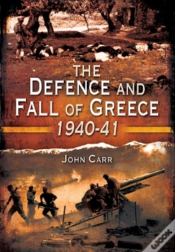 Capa do artigo Defence And Fall Of Greece, 1940-41