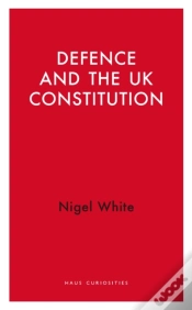 Capa do artigo Defence And The Uk Constitution