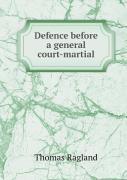 Defence Before A General Court-Martial