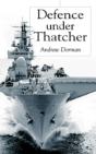 Defence Under Thatcher - Preview