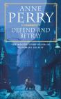 Defend And Betray (William Monk Mystery, Book 3) - Preview