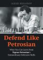Defend Like Petrosian - Preview