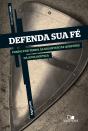 Defenda Sua Fé - Preview